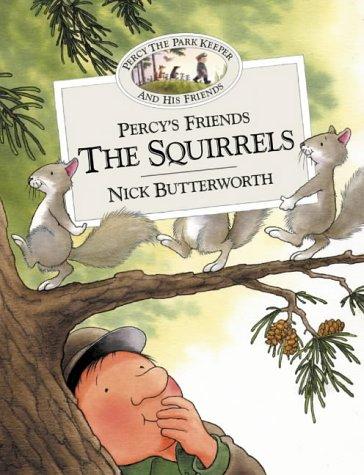 Percy's Friends the Squirrels