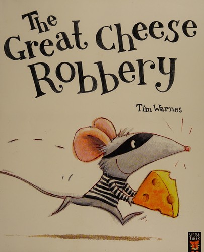 The Great Cheese Robbery
