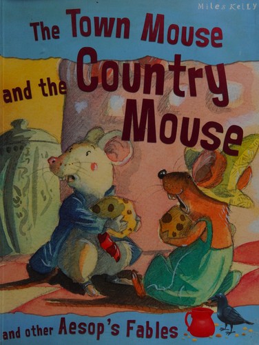 The Town Mouse and the Country Mouse (Aesop's Fables)