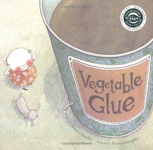 Vegetable Glue (Books for Life)