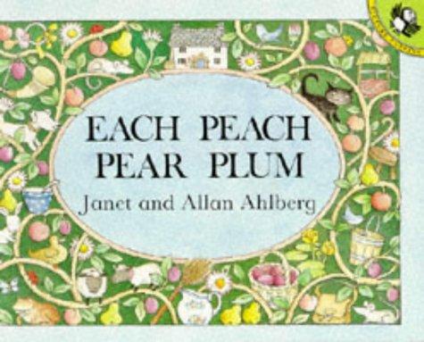 Each Peach Pear Plum (Picture Puffin)
