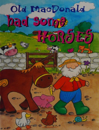 Old MacDonald Had Some Horses