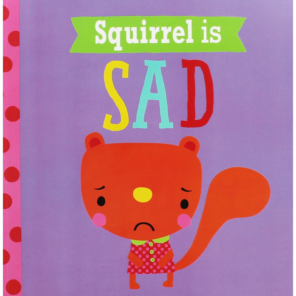 Squirrel is Sad