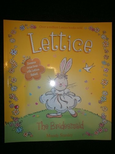 Lettice The Bridesmaid