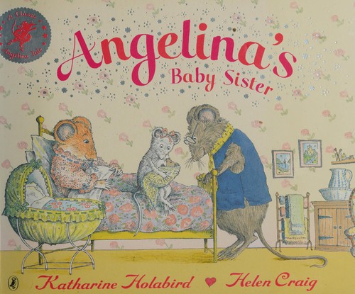 (ANGELINA'S BABY SISTER) BY HOLABIRD, KATHARINE[ AUTHOR ]Paperback 08-2001