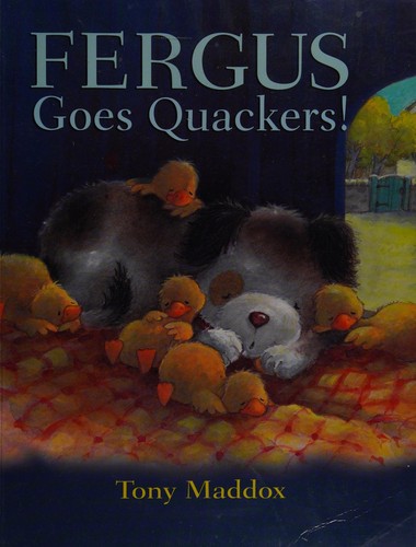 Fergus Goes Quackers